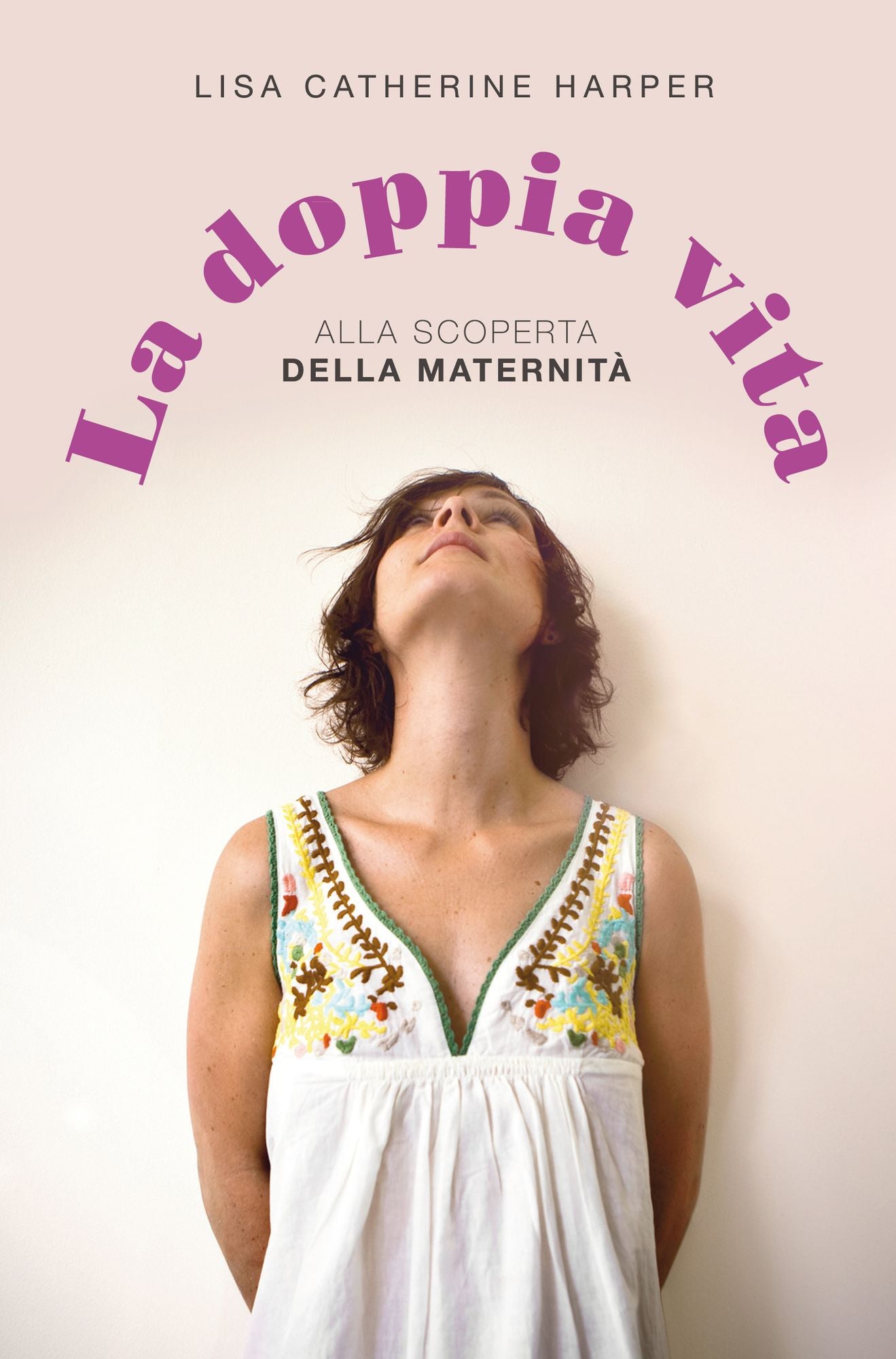 La doppia vita: Alla scoperta della maternità