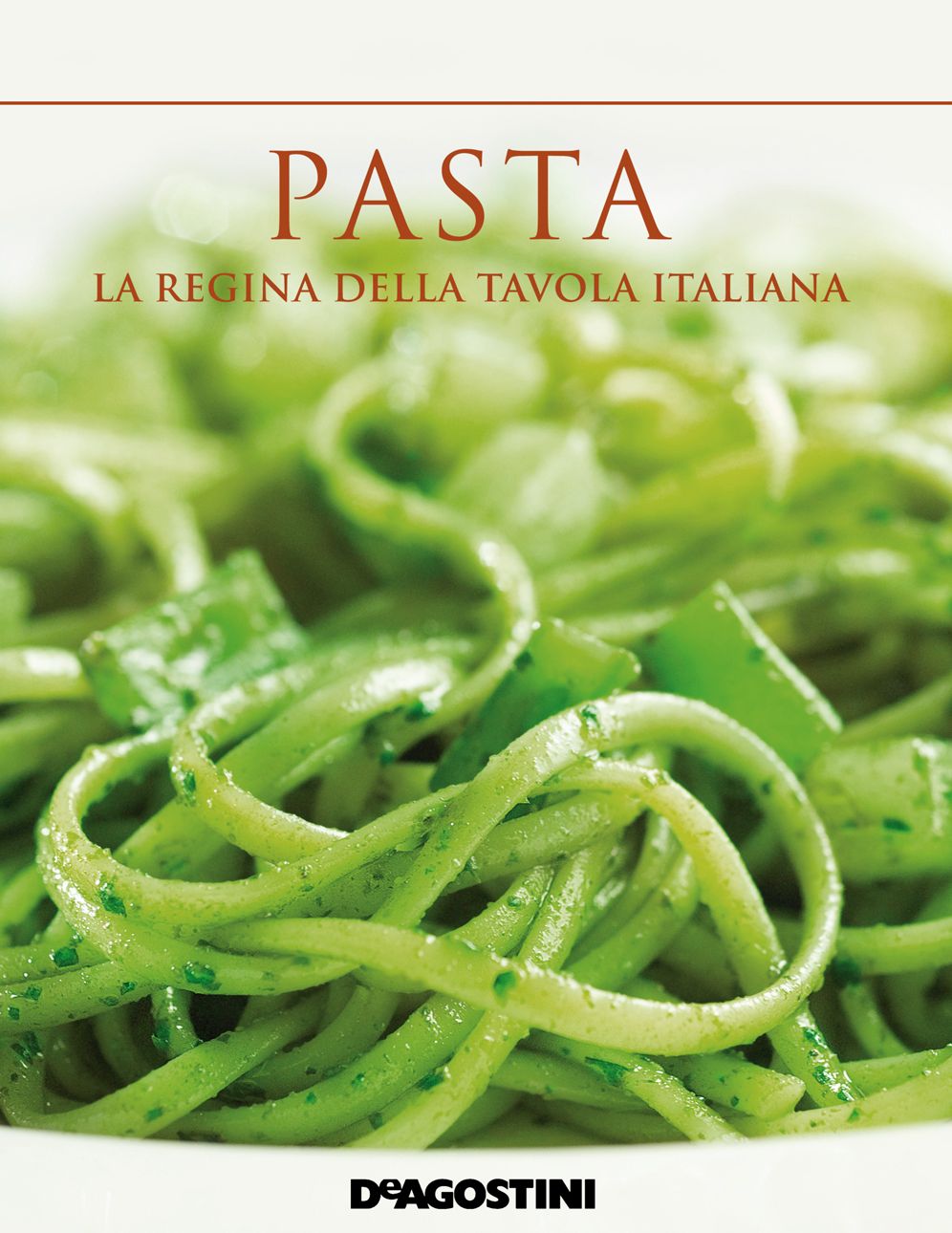Pasta. La regina della tavola italiana
