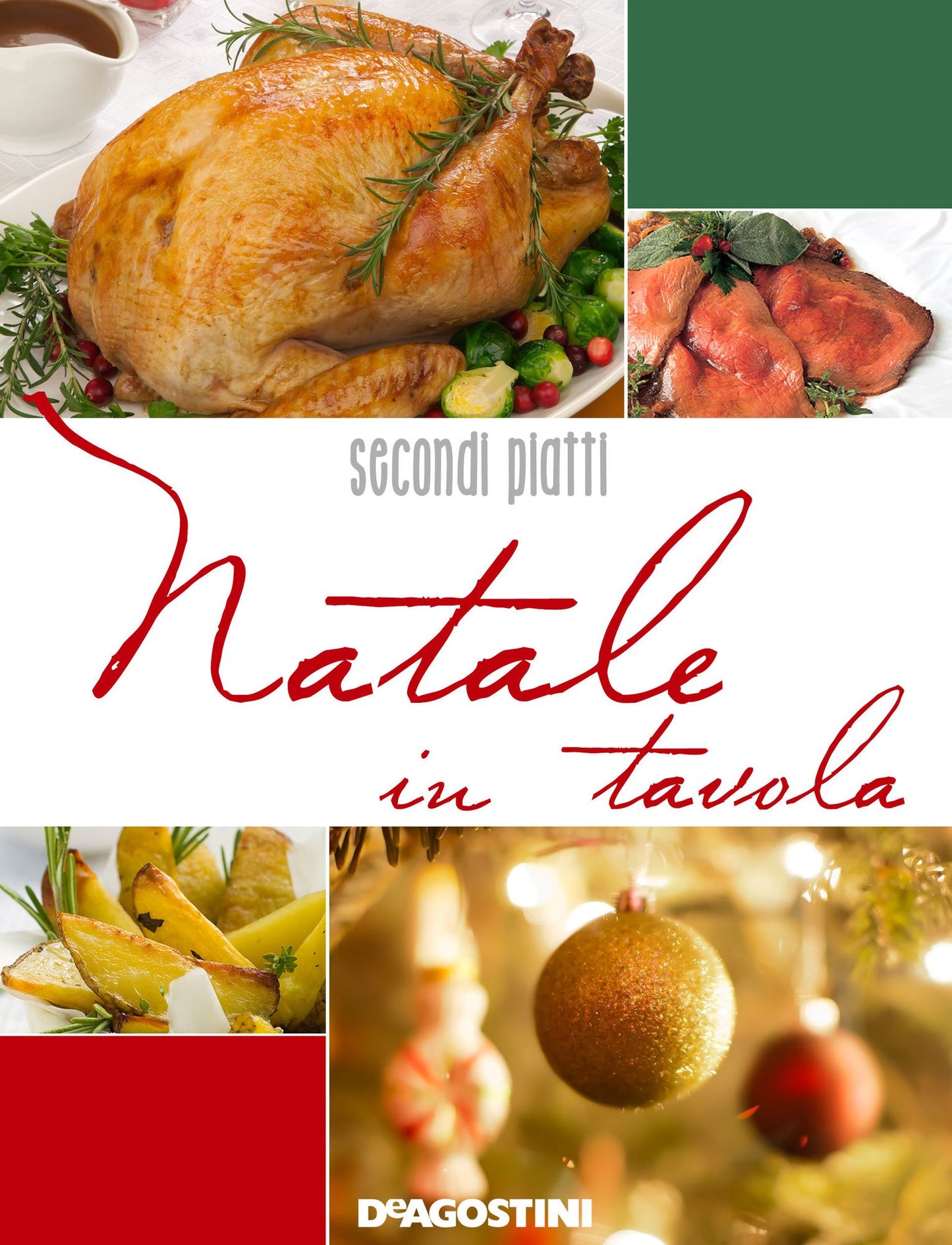 Natale in tavola. Secondi e contorni