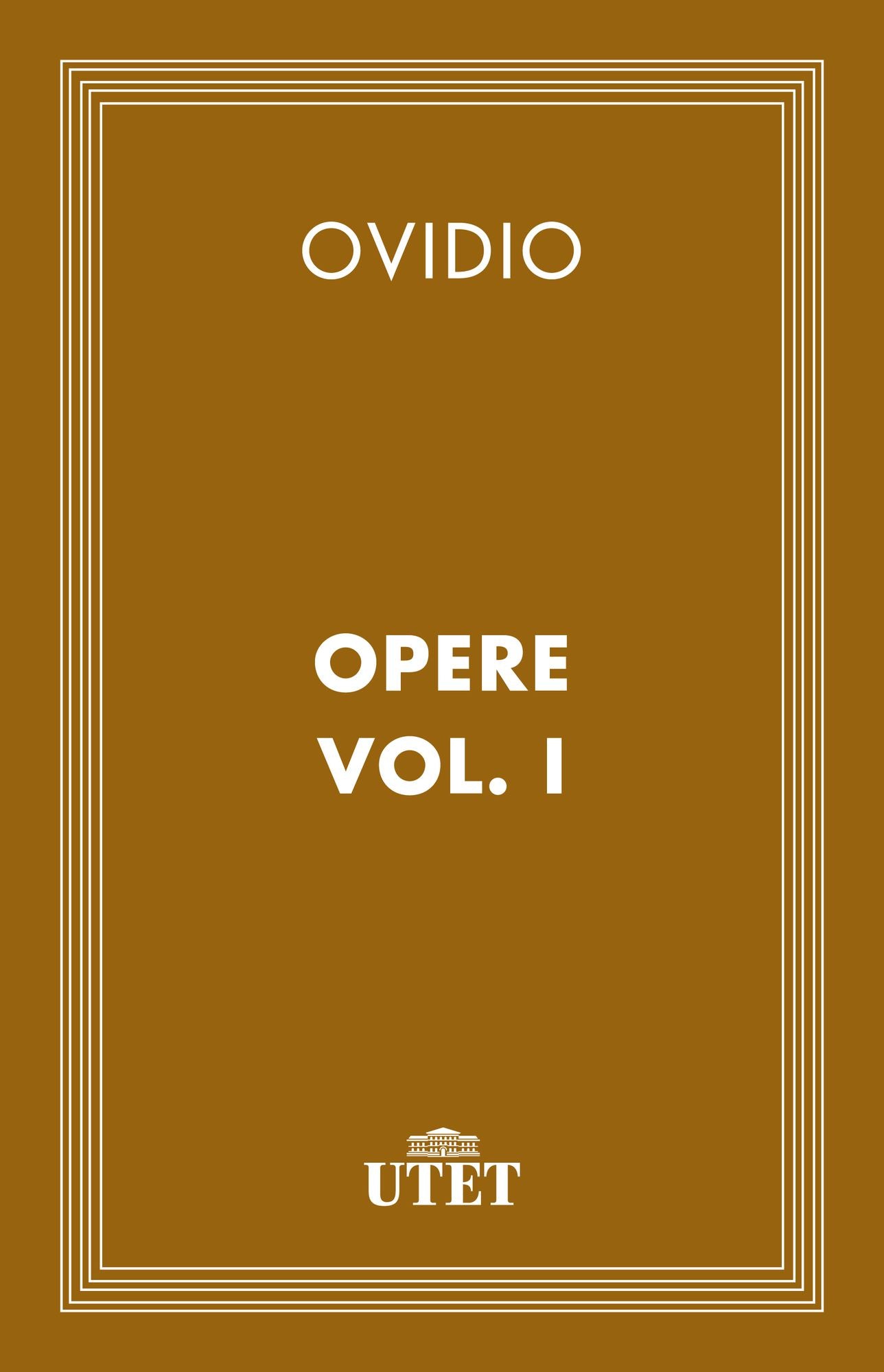 Opere/Vol. I