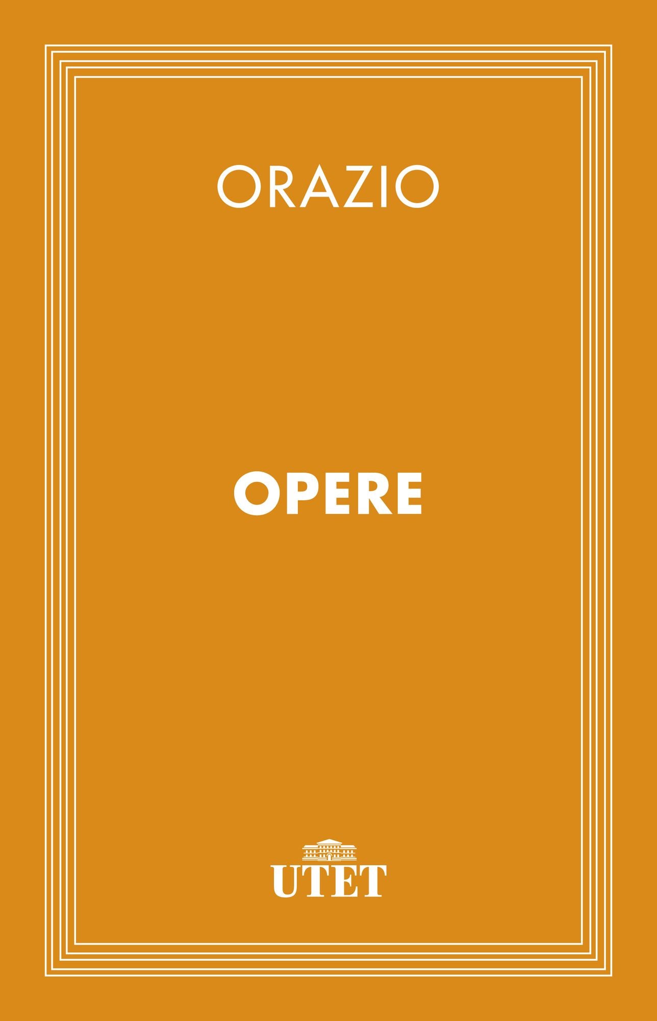 Orazio. Opere