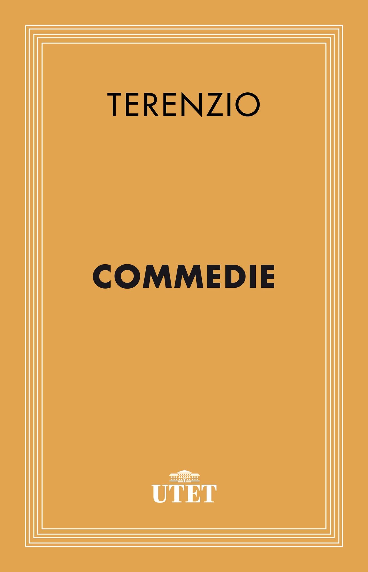 Terenzio. Commedie