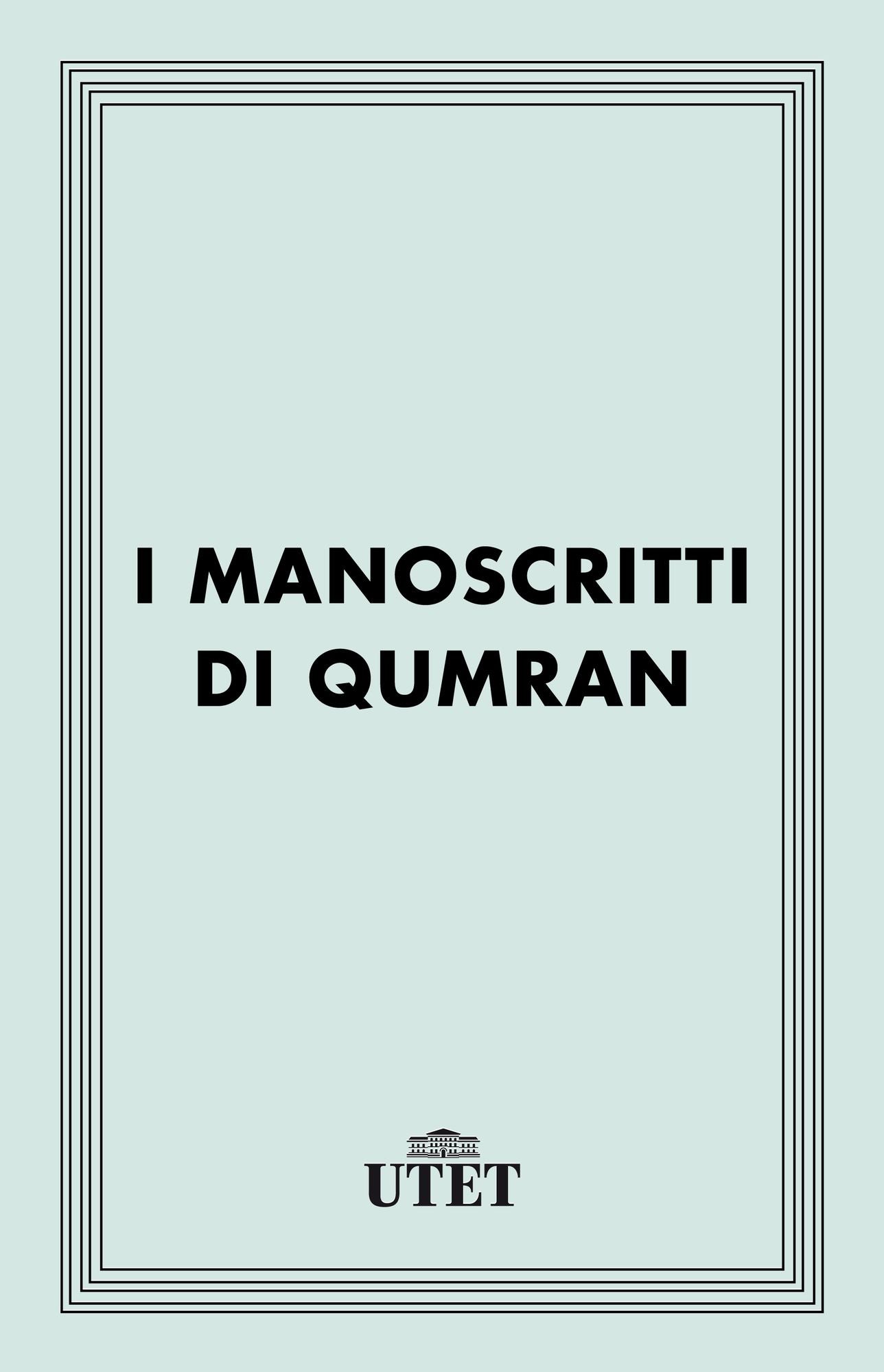 I manoscritti di Qumran