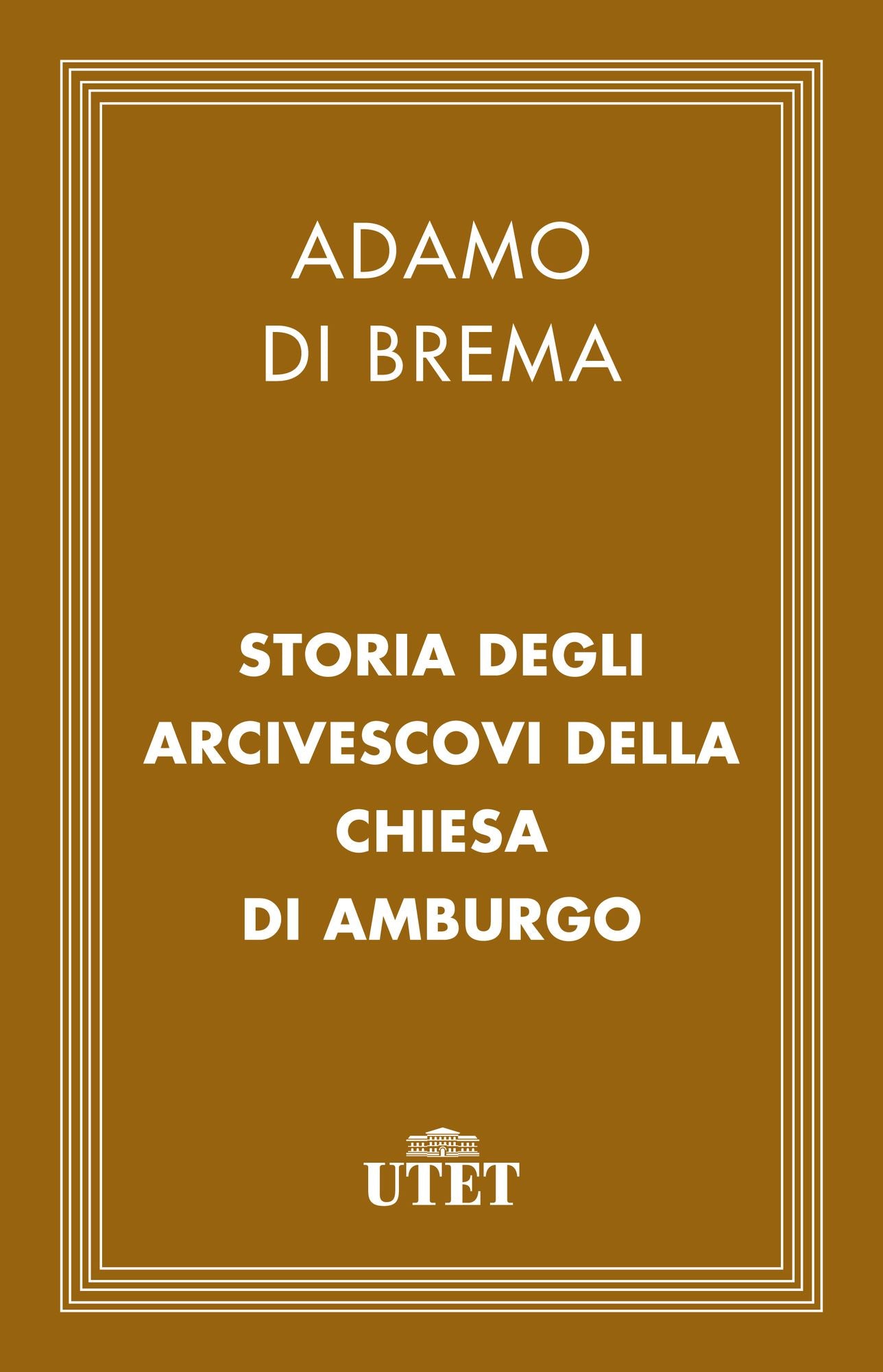 Storia degli arcivescovi della chiesa di Amburgo