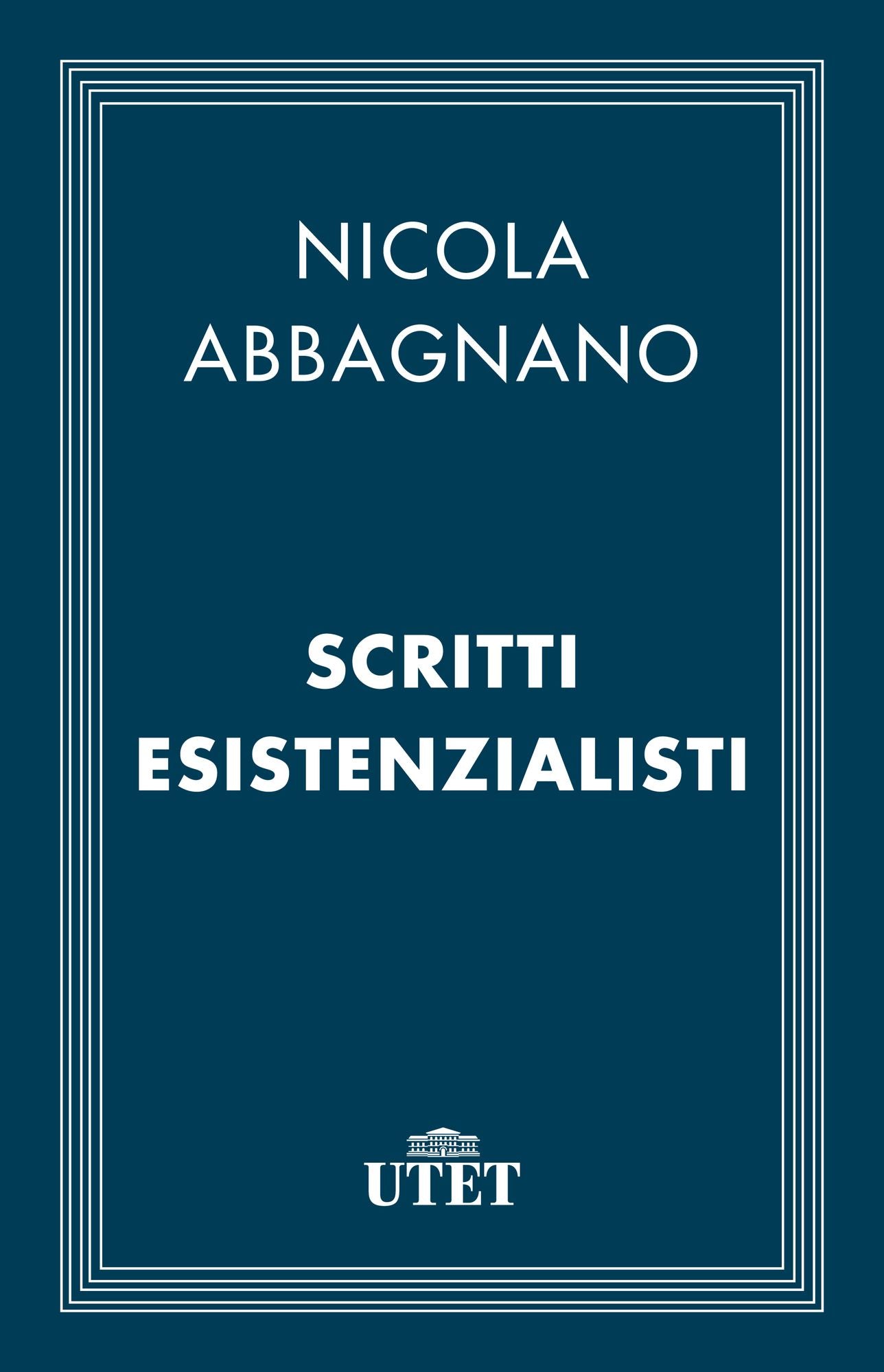 Scritti esistenzialisti