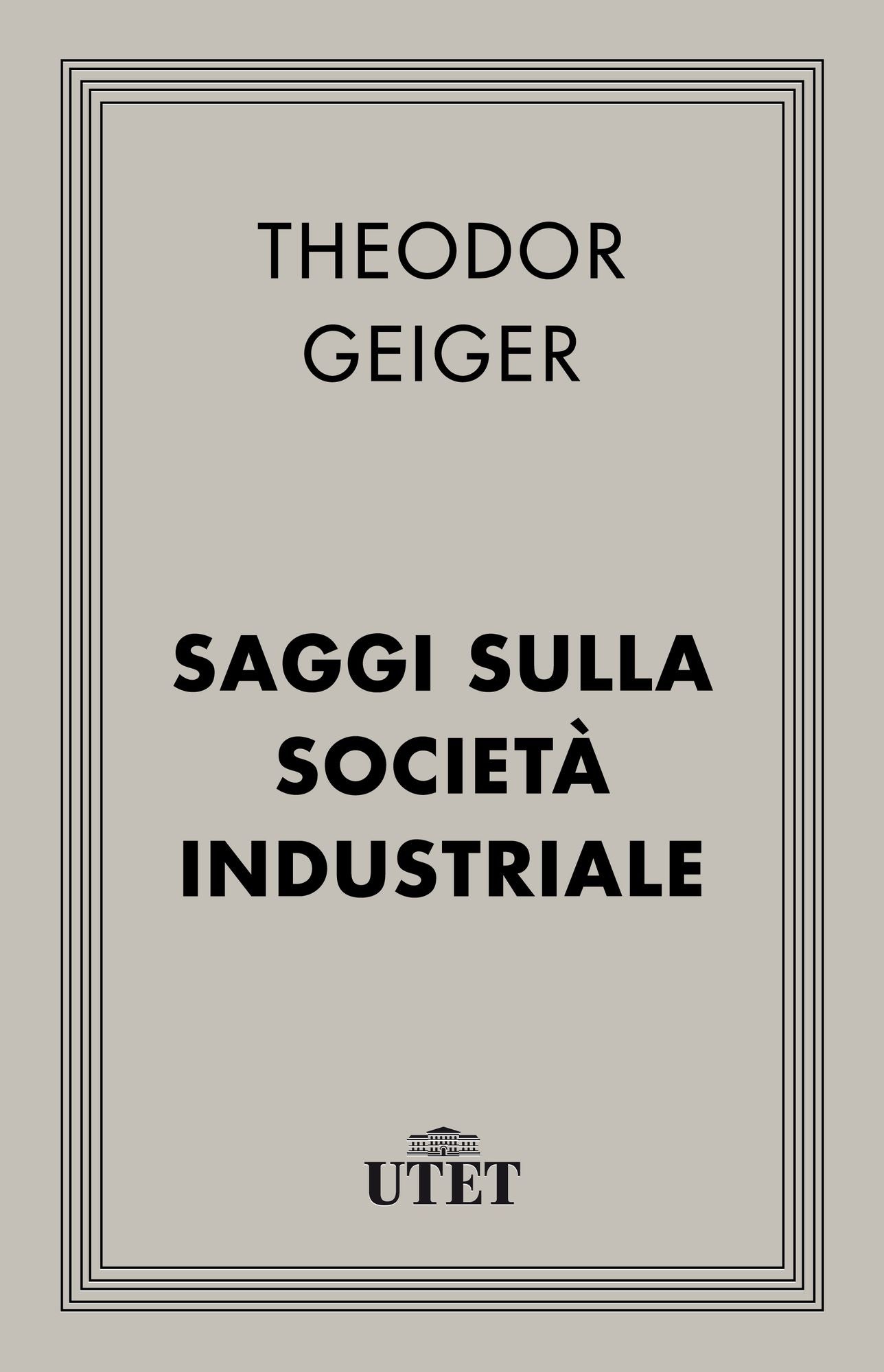 Saggi sulla società industriale