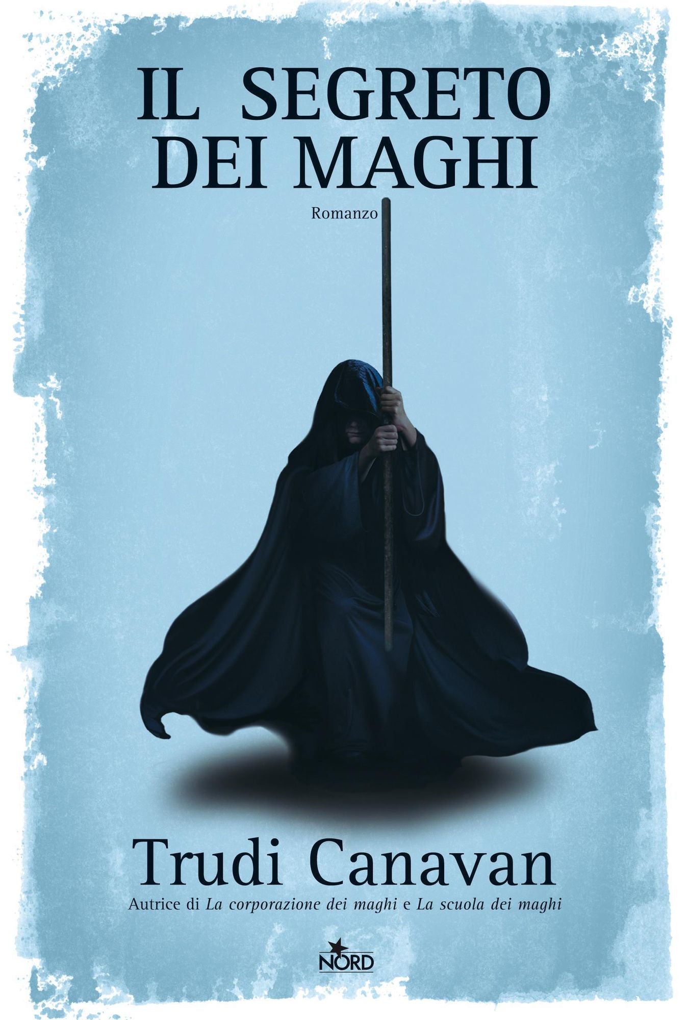 Il segreto dei maghi: La saga dei maghi - La trilogia di Sonea [vol. 3]