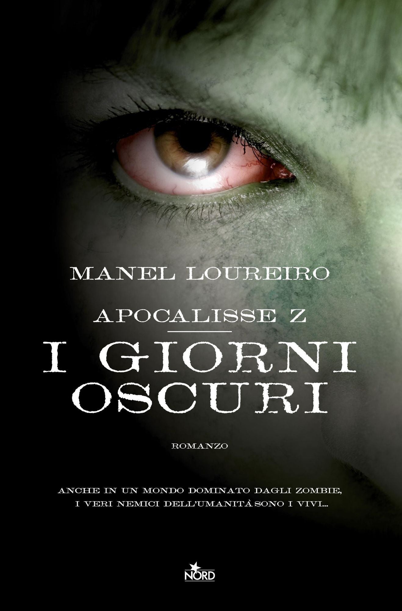 Apocalisse Z - I giorni oscuri