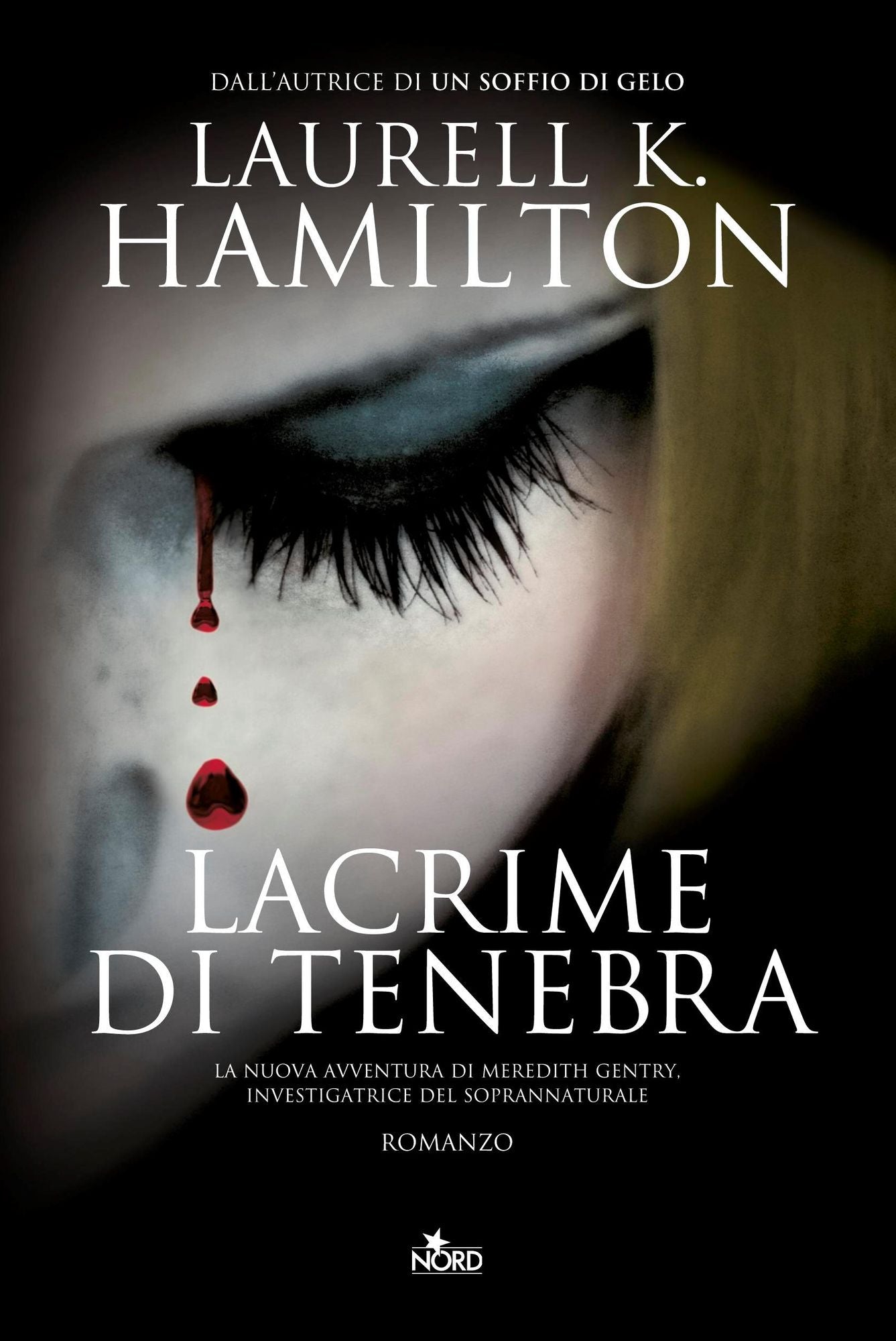 Lacrime di tenebra: Un'indagine di Merry Gentry, investigatrice del soprannaturale