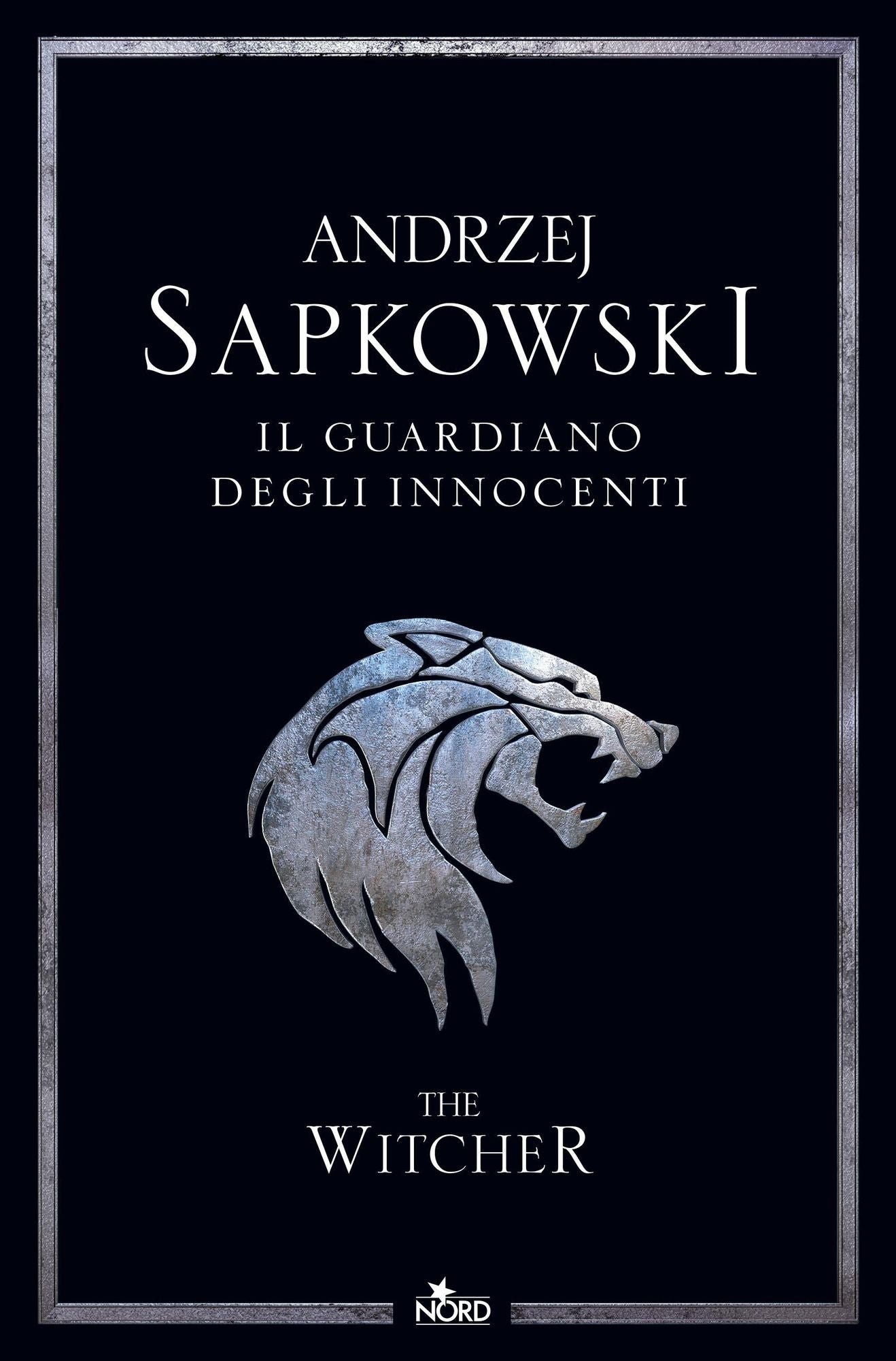 Il guardiano degli innocenti: La saga di Geralt di Rivia [vol. 1]