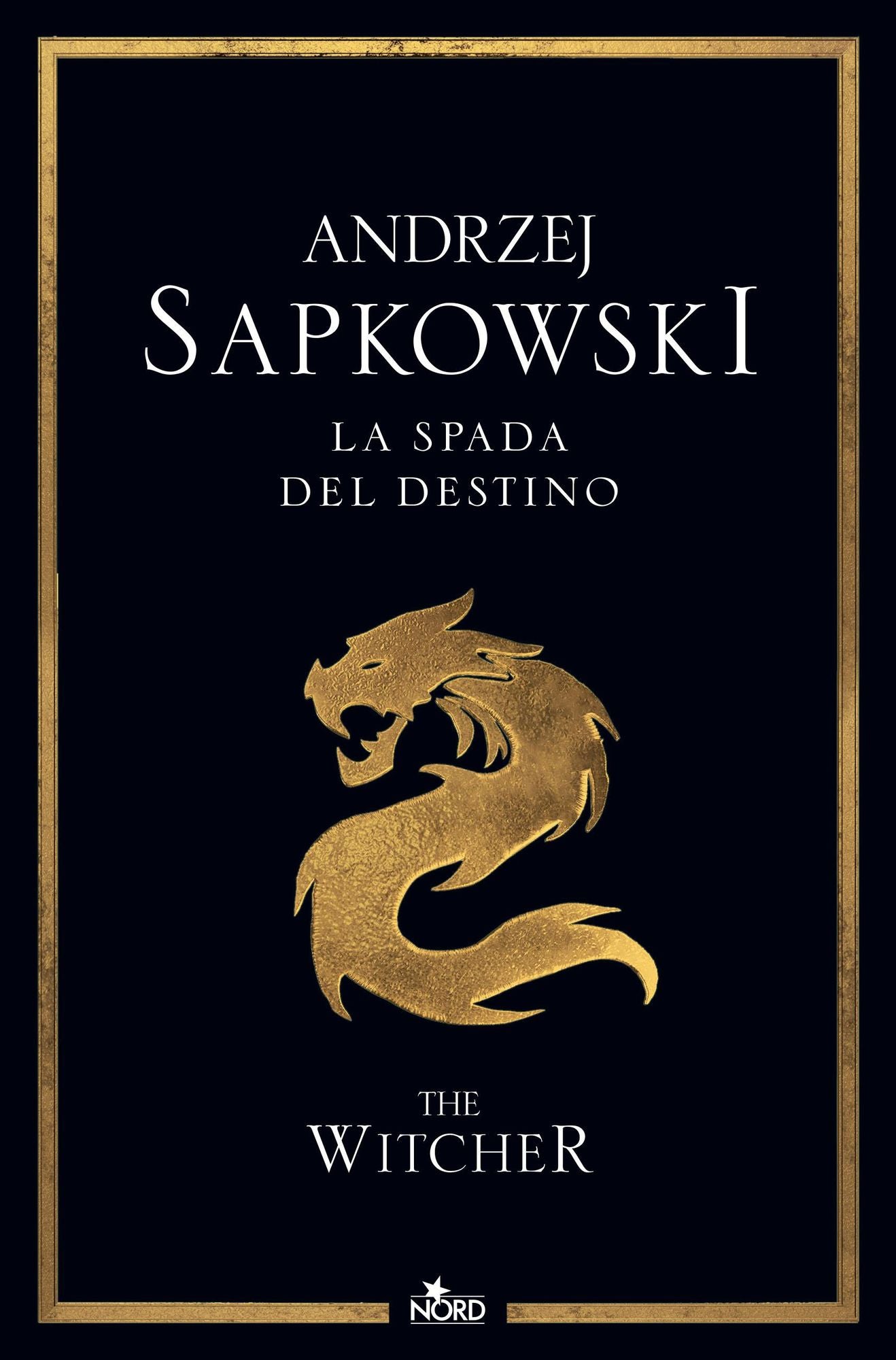 La spada del destino: La saga di Geralt di Rivia [vol. 2]