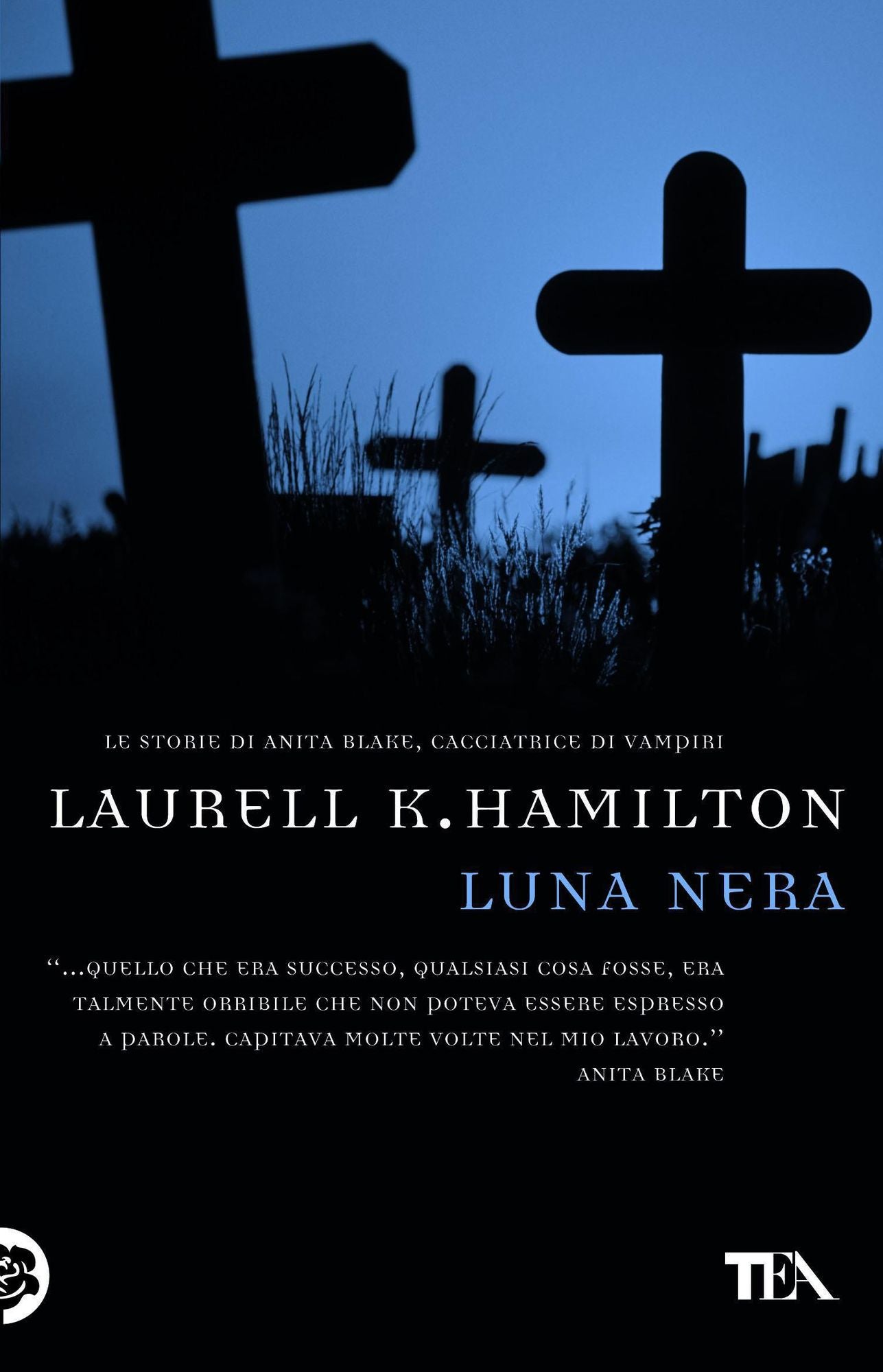 Luna nera: Un'avventura di Anita Blake