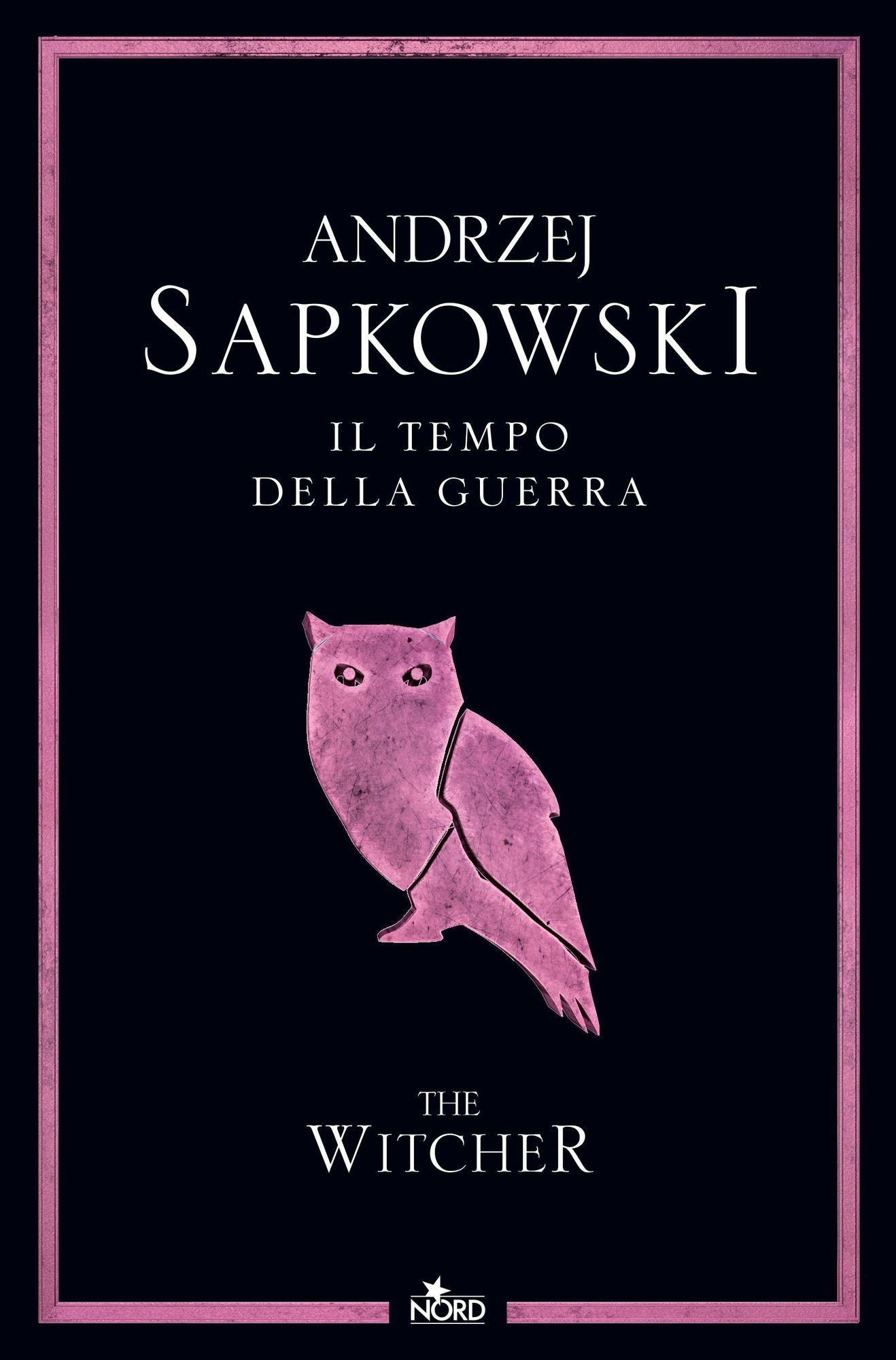 Il tempo della guerra: La saga dI Geralt di Rivia [vol. 4]