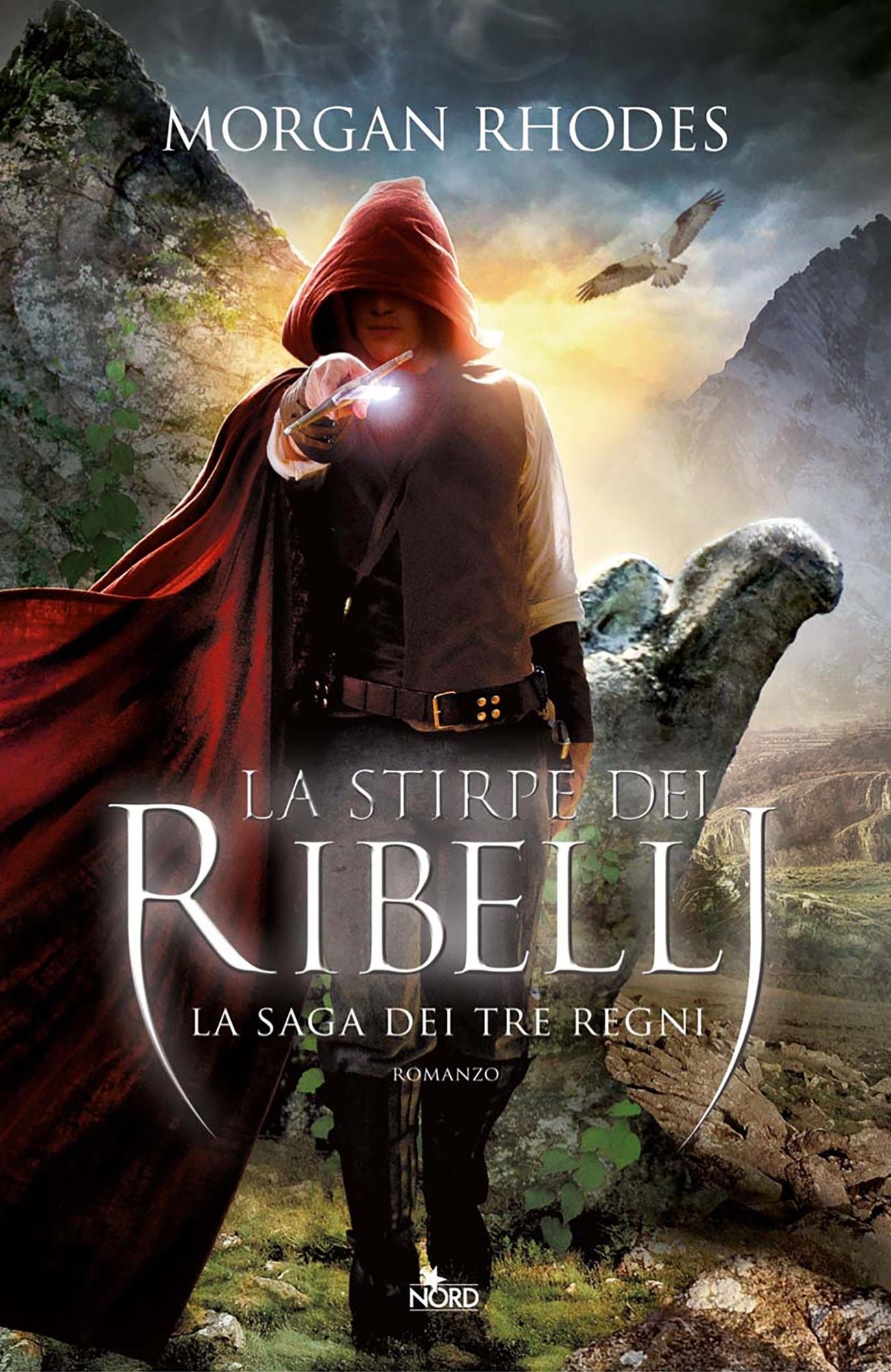 La stirpe dei ribelli: La saga dei Tre Regni [vol. 2]