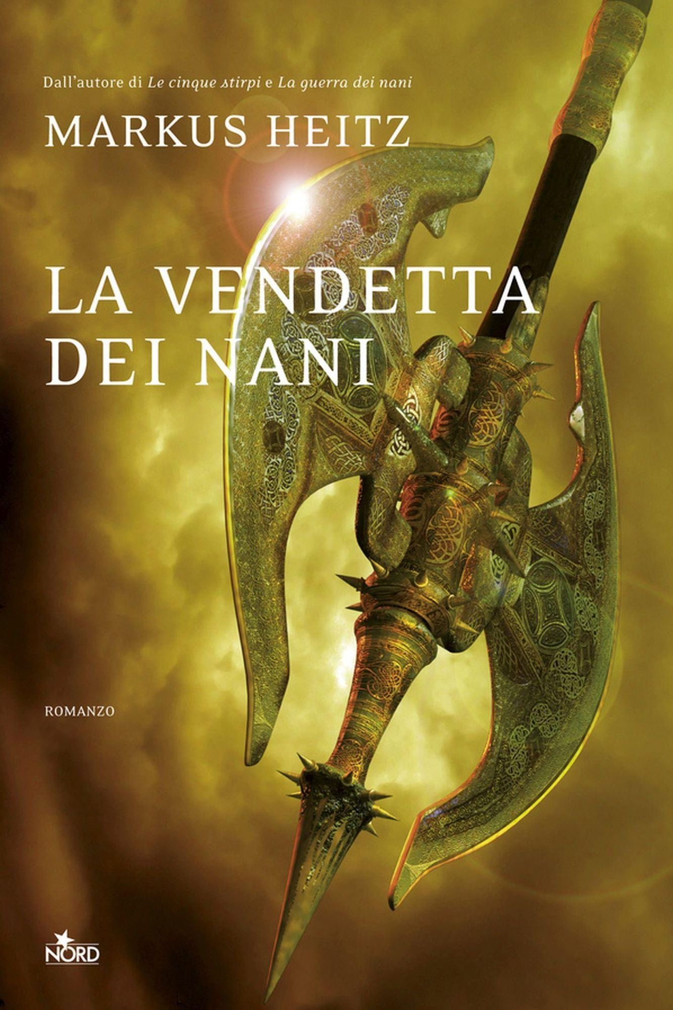 La vendetta dei nani: La saga dei nani 3