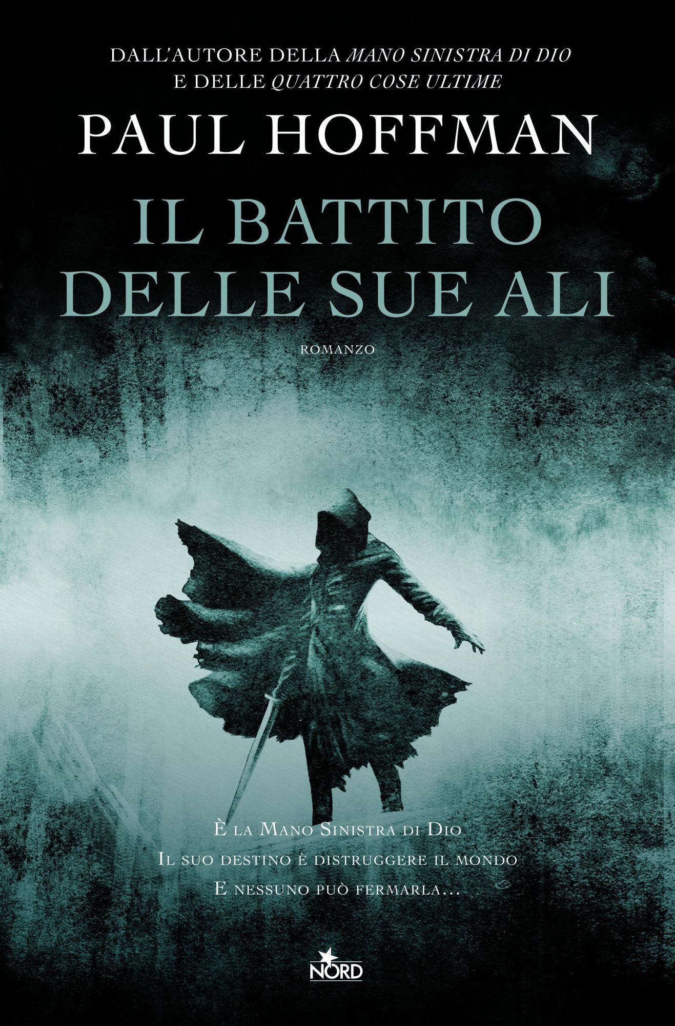 Il battito delle sue ali: Trilogia della Mano Sinistra di Dio [vol. 3]