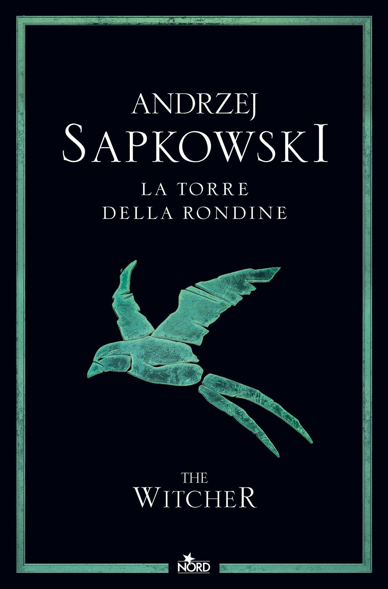 La Torre della Rondine: La saga di Geralt di Rivia [vol. 6]