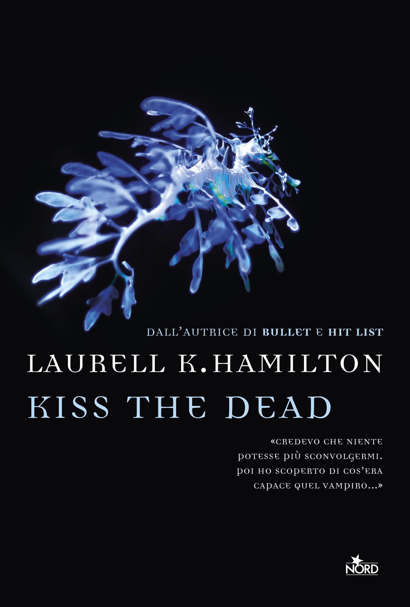 Kiss the dead: Un'avventura di Anita Blake