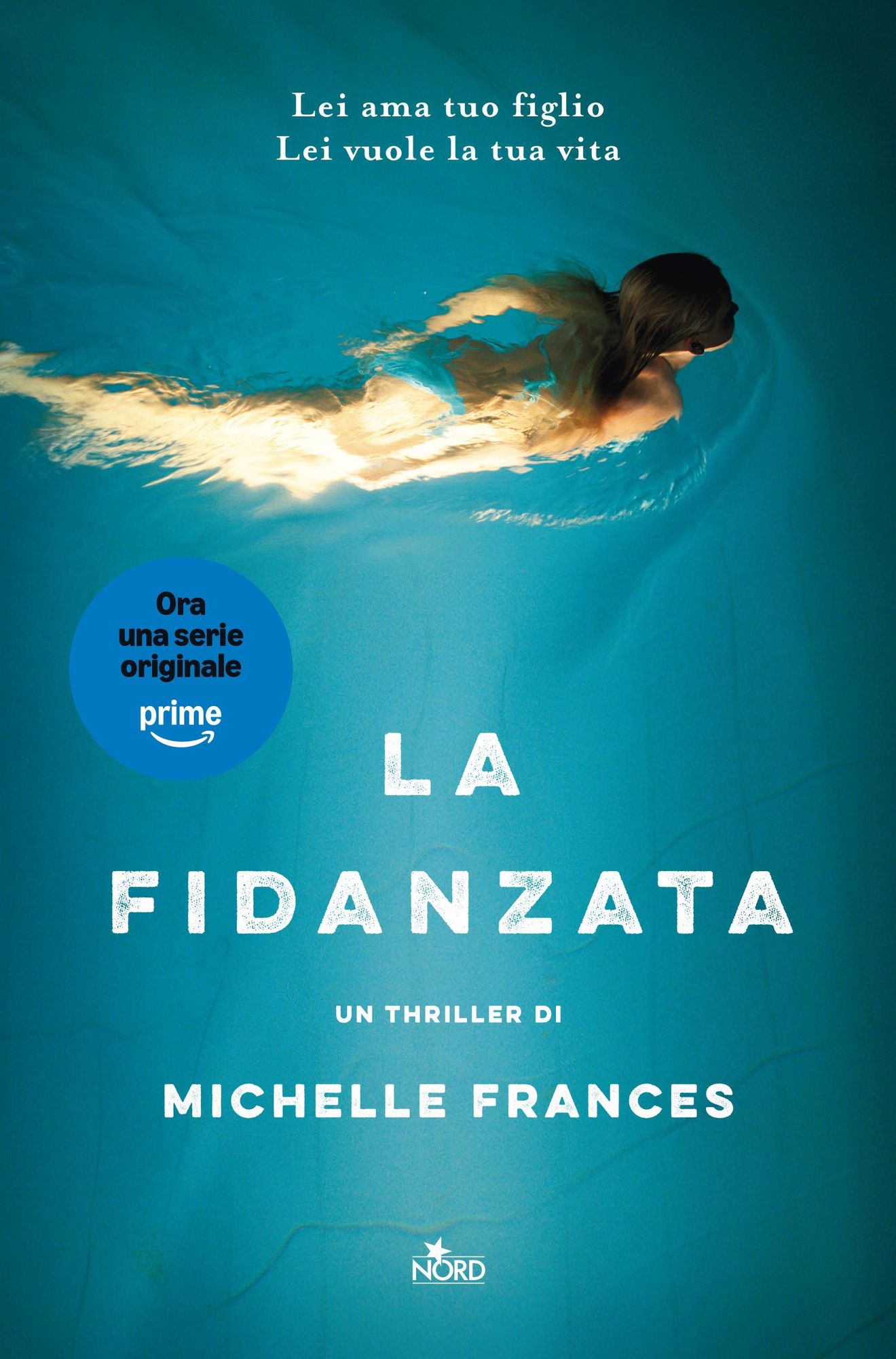 La fidanzata: Il più avvincente thriller psicologico del 2017