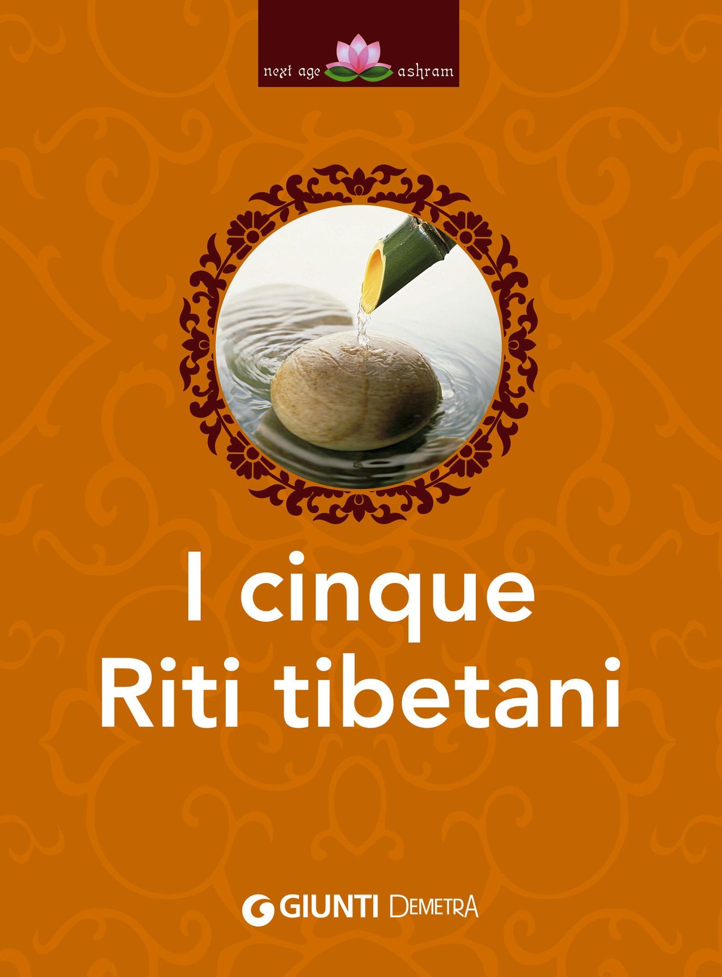 I cinque Riti tibetani