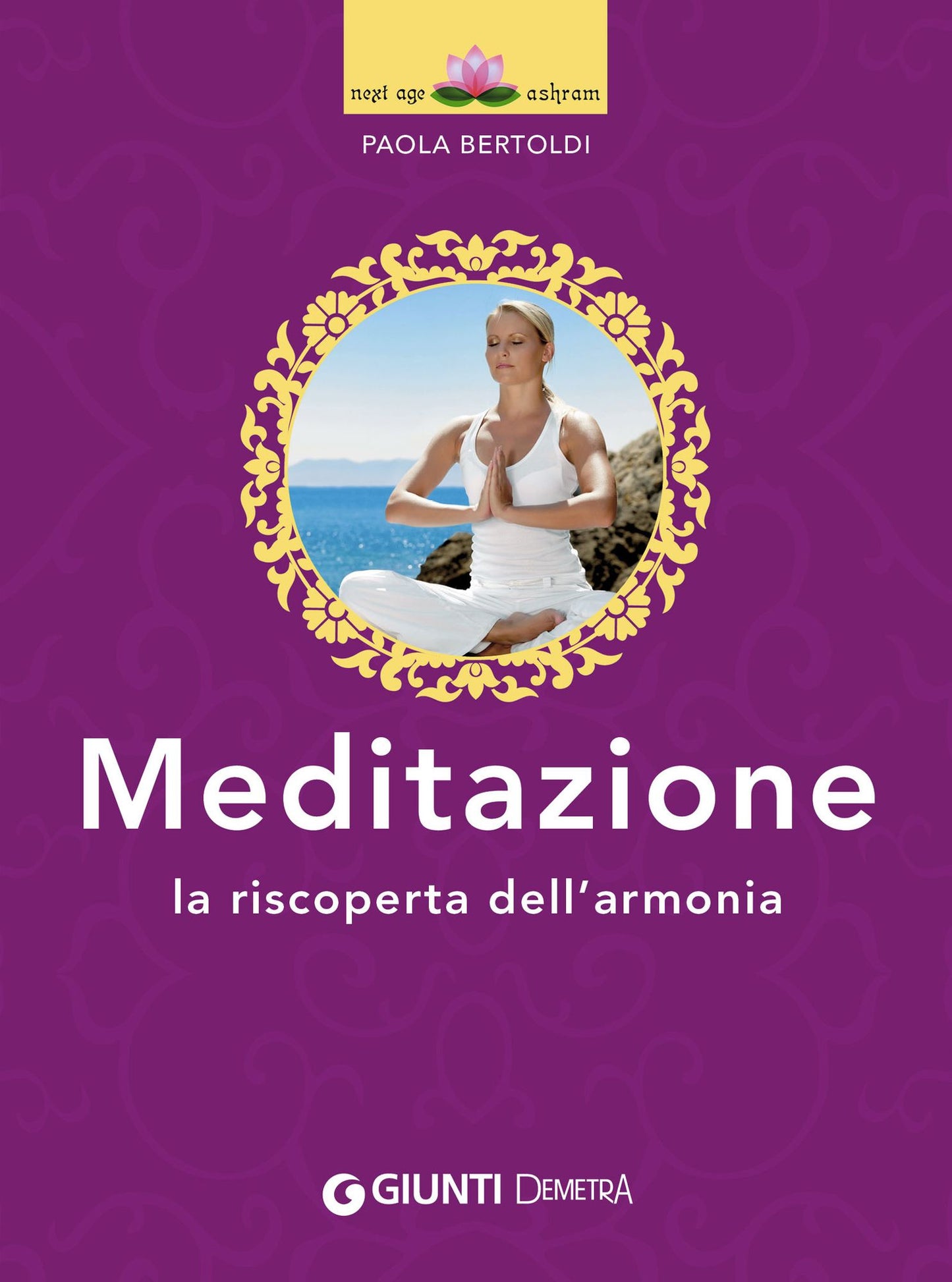 Meditazione: la riscoperta dell'armonia