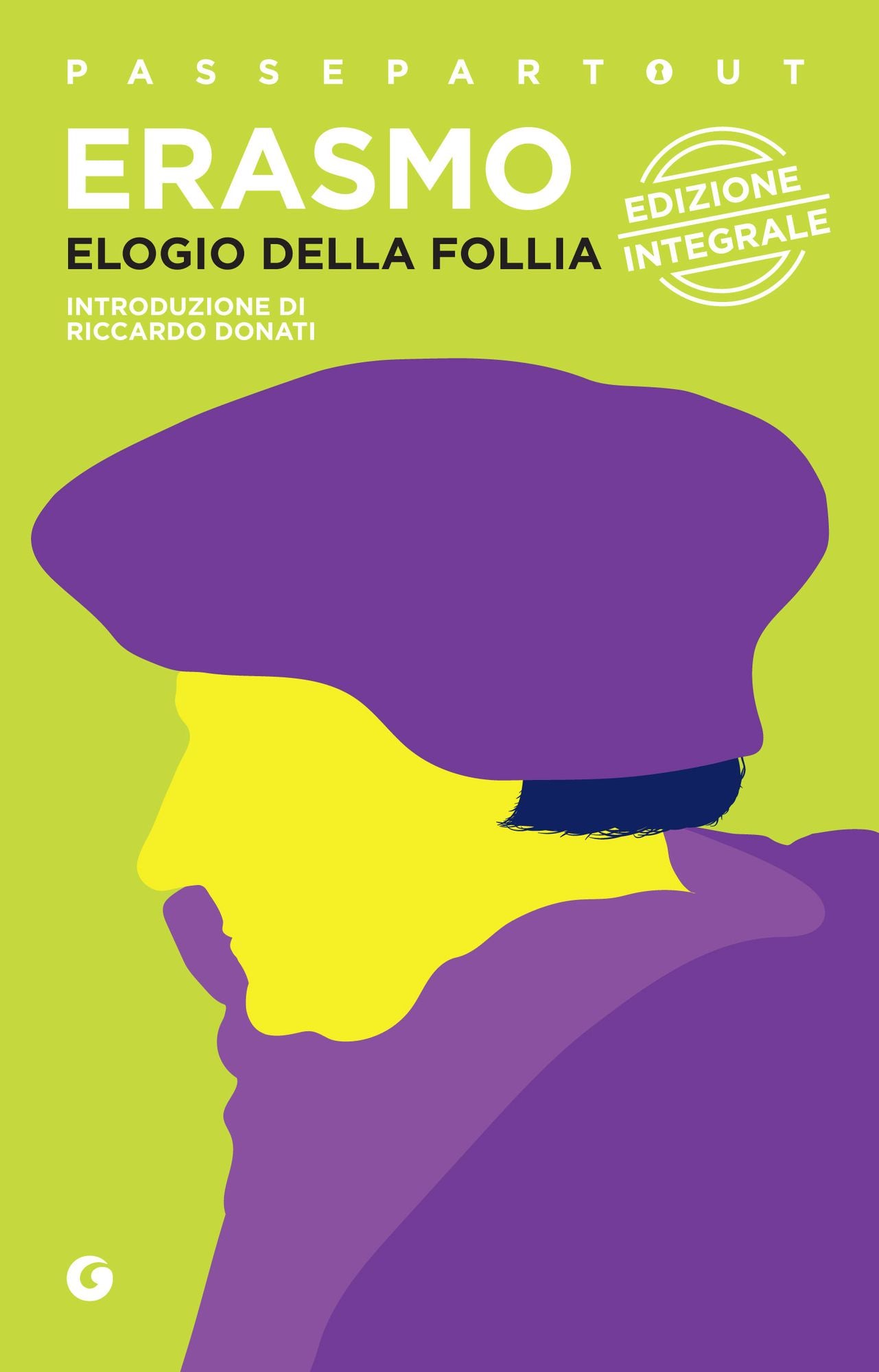 Elogio della Follia: edizione integrale