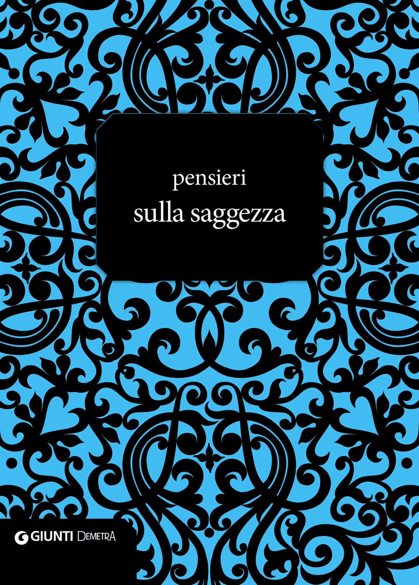 Pensieri sulla saggezza