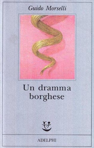 Un Dramma Borghese