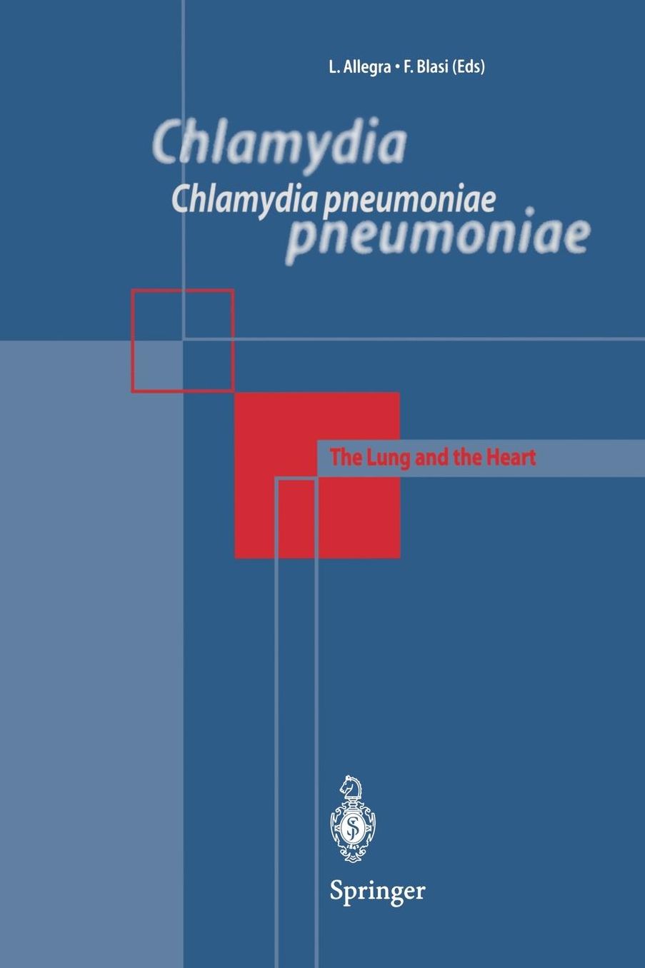 Chlamydia pneumoniae: The Lung and the Heart