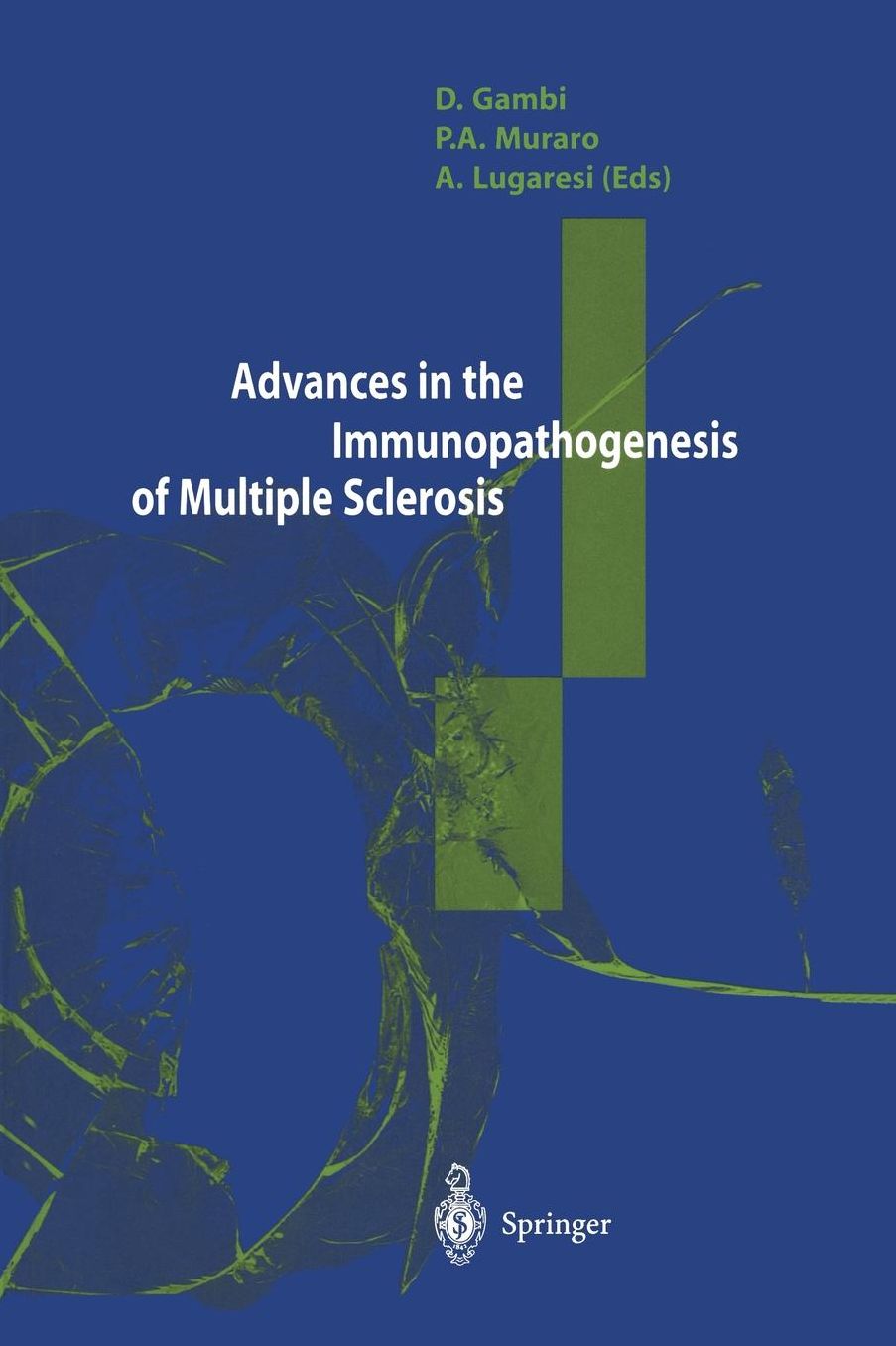 Advances in the Immunopathogenesis of Multiple Sclerosis