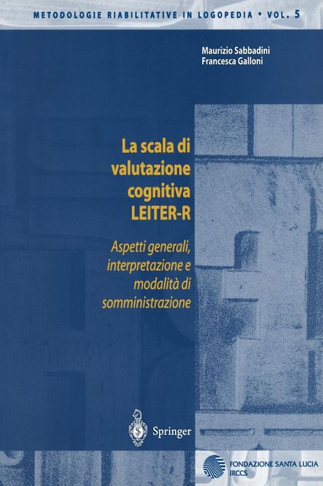 La scala di valutazione cognitiva LEITER-R: Aspetti generali, interpretazione e modalita di somministrazione