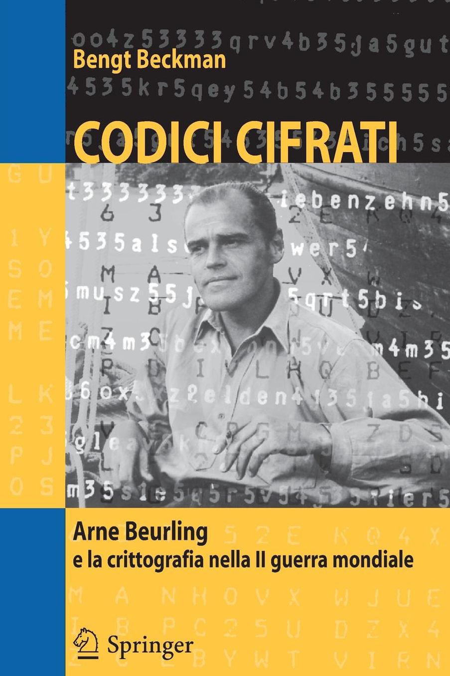 Codici cifrati: Arne Beurling e la crittografia nella II guerra mondiale