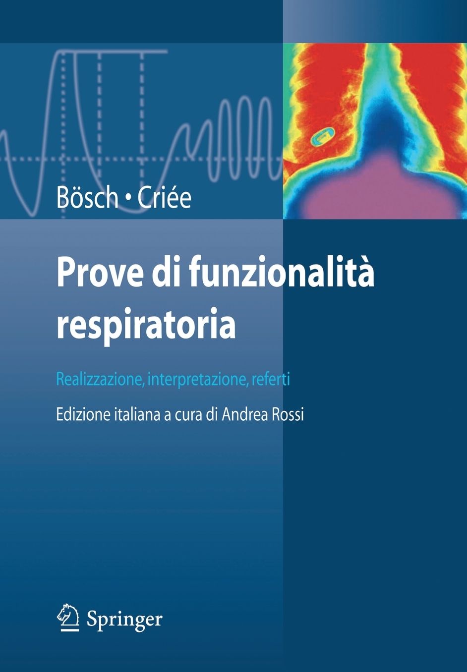 Prove di funzionalità respiratoria: Realizzazione, interpretazione, referti