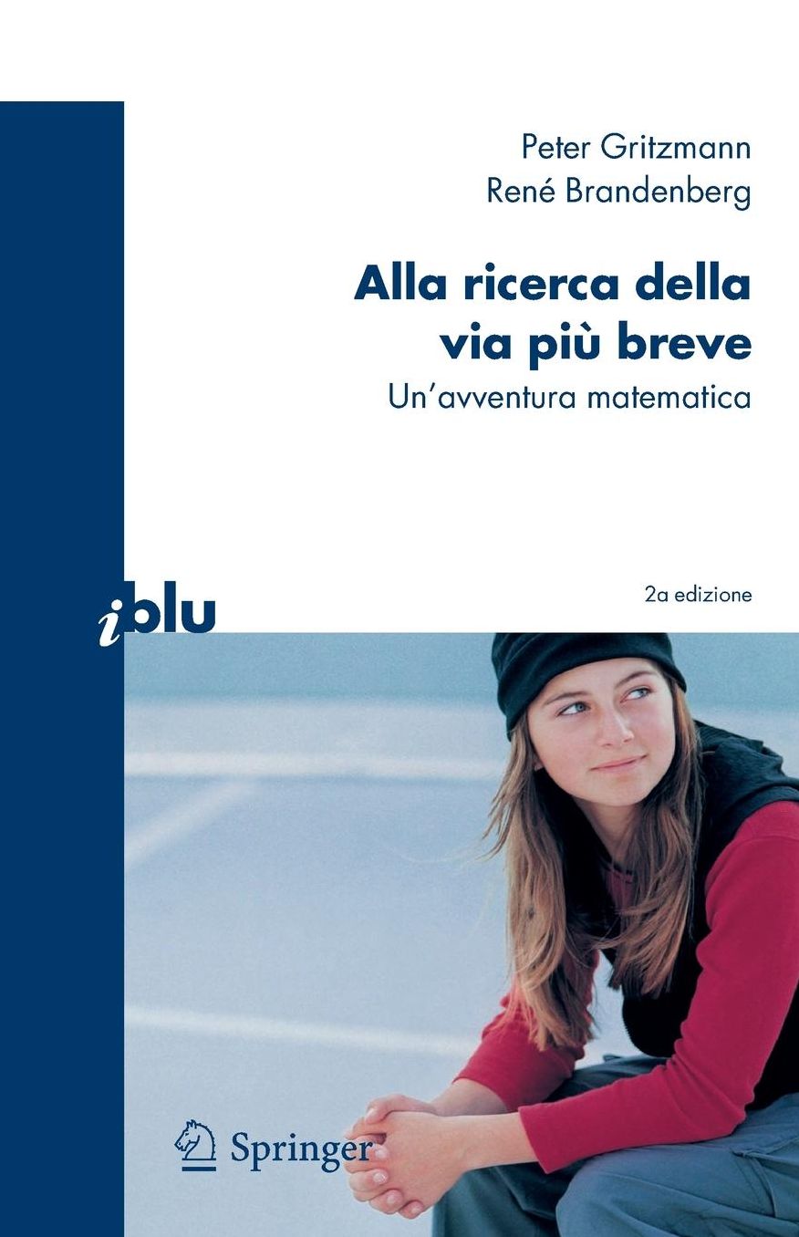 Alla ricerca della via più breve: Un'avventura matematica