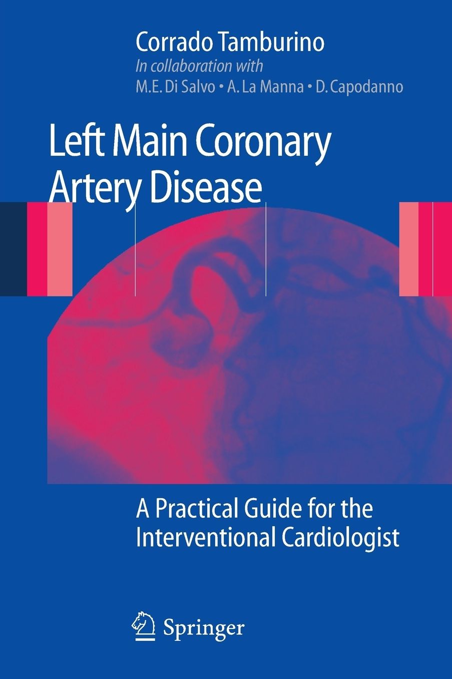 Left Main Coronary Artery Disease: A Practical Guide for the Interventional Cardiologist