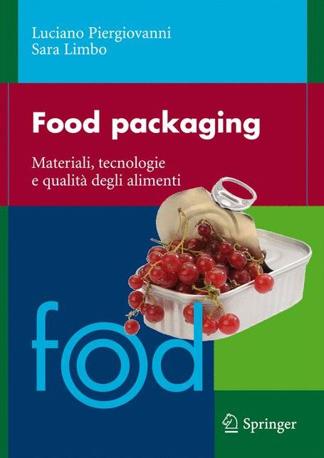 Food packaging: Materiali, tecnologie e soluzioni