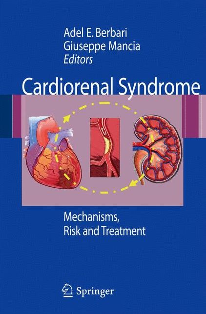 Cardiorenal Syndrome: Mechanisms, Risk and Treatment
