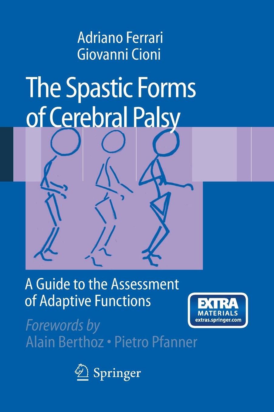 The Spastic Forms of Cerebral Palsy: A Guide to the Assessment of Adaptive Functions