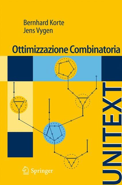 Ottimizzazione Combinatoria: Teoria e Algoritmi