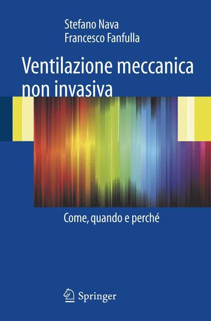 Ventilazione meccanica non invasiva: Come, quando e perché