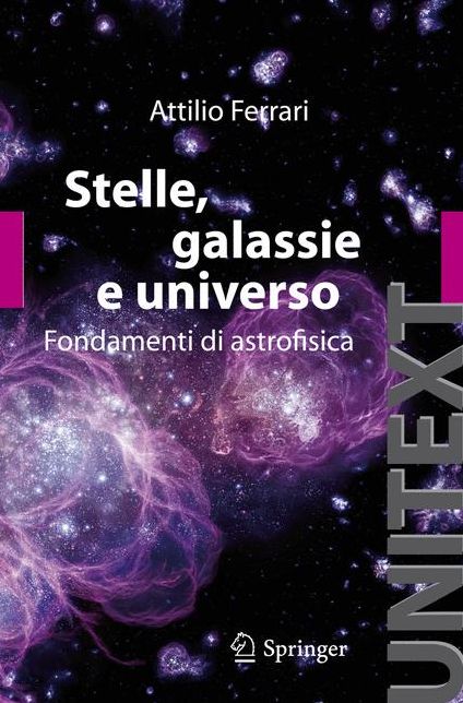 Stelle, galassie e universo: Fondamenti di astrofisica
