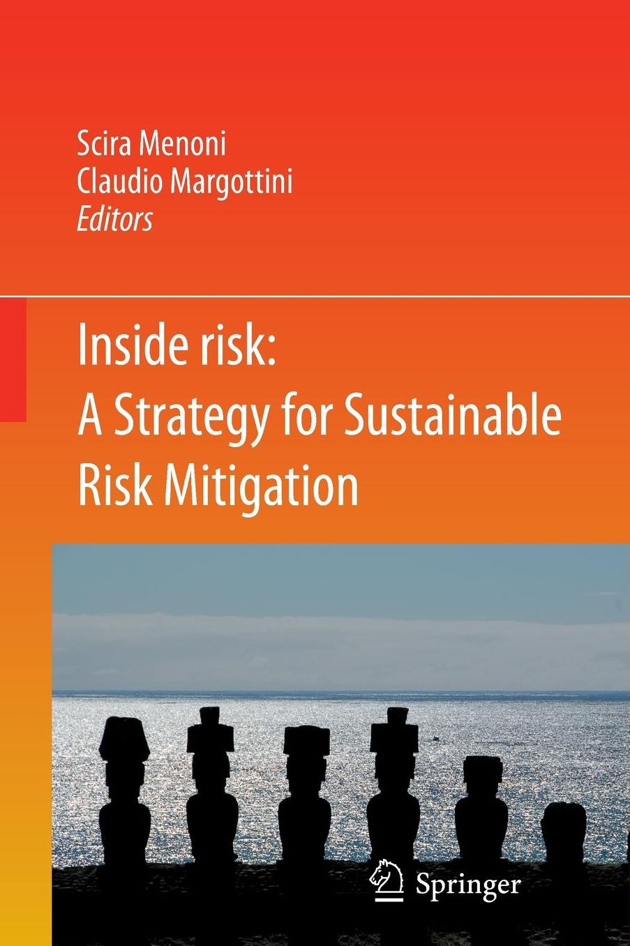 Inside Risk: A Strategy for Sustainable Risk Mitigation