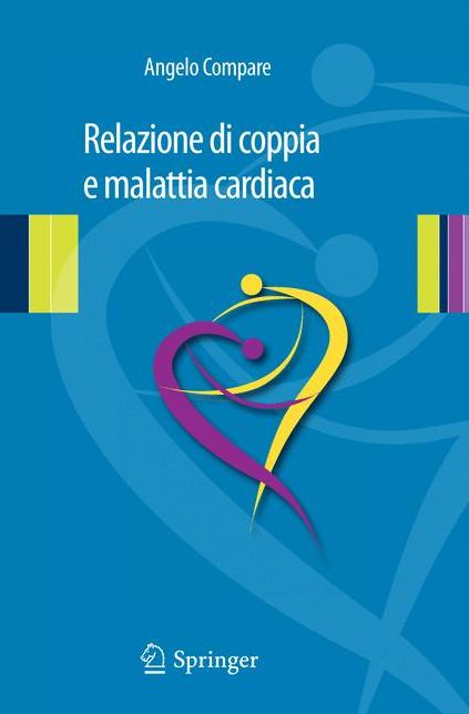 Relazione di coppia e malattia cardiaca: Clinica psicologica relazionale in psicocardiologia