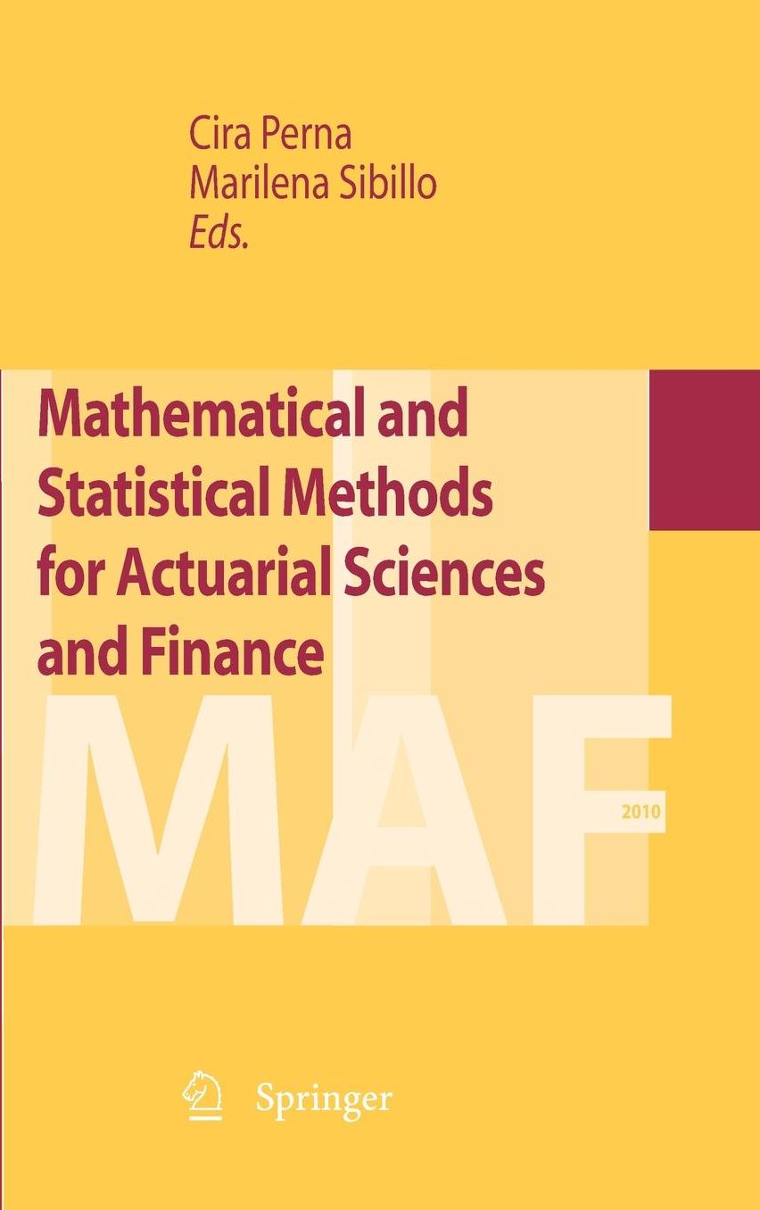 Mathematical and Statistical Methods for Actuarial Sciences and Finance