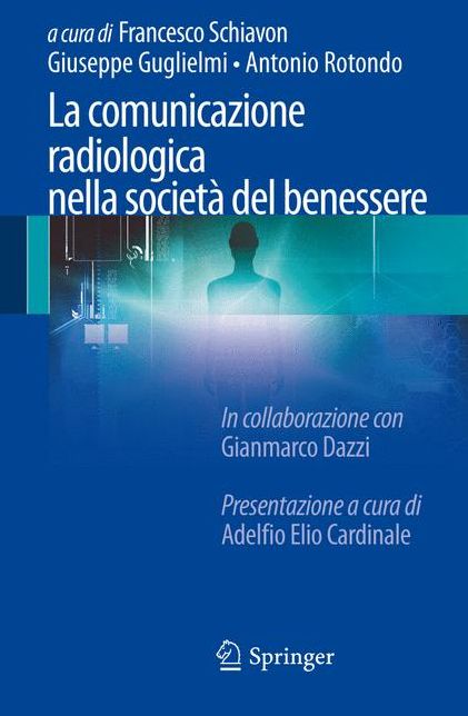 La comunicazione radiologica nella società del benessere