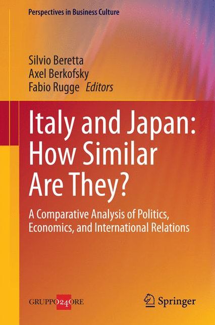 Italy and Japan: How Similar Are They?: A Comparative Analysis of Politics, Economics, and International Relations