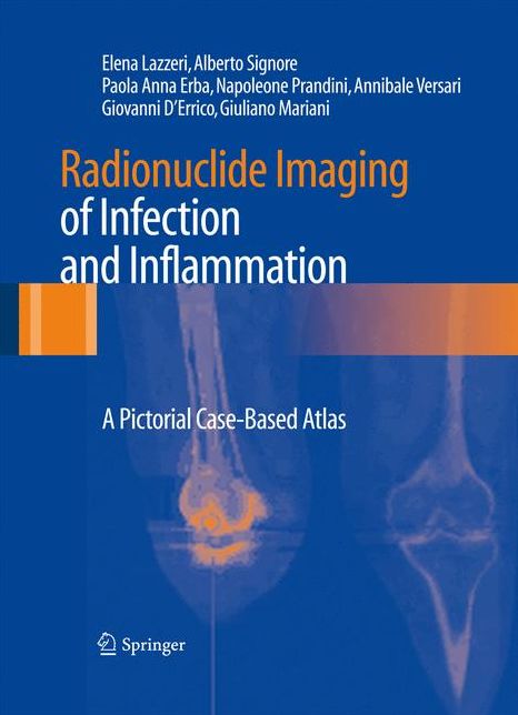 Radionuclide Imaging of Infection and Inflammation: A Pictorial Case-Based Atlas