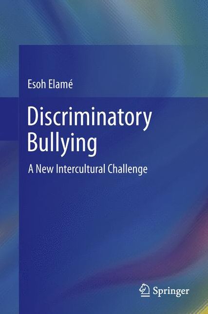 Discriminatory Bullying: A New Intercultural Challenge