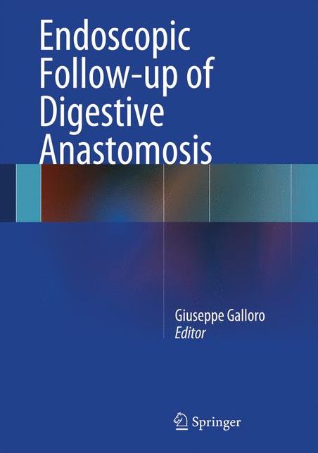 Endoscopic Follow-up of Digestive Anastomosis