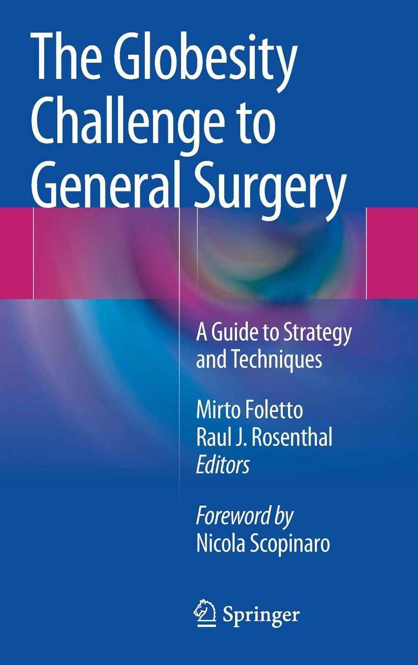 The Globesity Challenge to General Surgery: A Guide to Strategy and Techniques